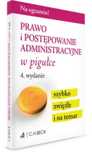 Okładka książki Prawo i postępowanie administracyjne w pigułce