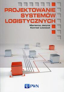 Okładka książki Projektowanie systemów logistycznych
