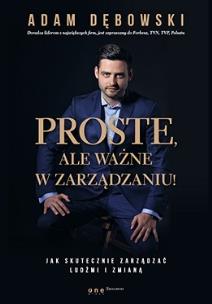 Okładka książki Proste, ale ważne w zarządzaniu!