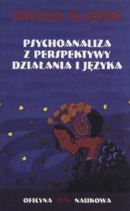 Okładka książki Psychoanaliza z perspektywy działania i języka