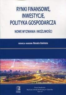 Okładka książki Rynki finansowe, inwestycje, polityka gospodarcza