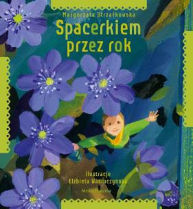 Okładka książki Spacerkiem przez rok