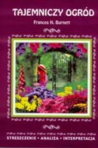 Okładka książki Streszczenia - Tajemniczy Ogródw. 2016 LITERAT