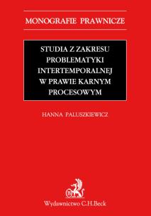 Okładka książki Studia z zakresu problematyki intertemporalnej w prawie karnym procesowym
