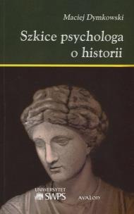Okładka książki Szkice psychologa o historii