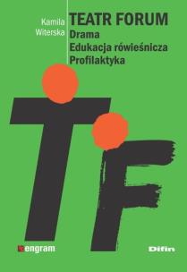 Teatr Forum. Autor: Witerska Kamila. Multiszop.pl Okładka książki Teatr Forum