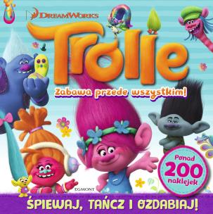Okładka książki Trolle. Zabawa przede wszystkim!