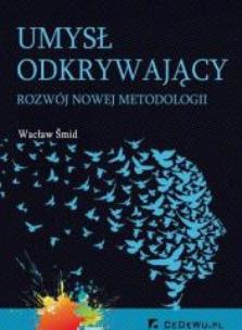 Okładka książki Umysł odkrywający. Rozwój nowej metodologii
