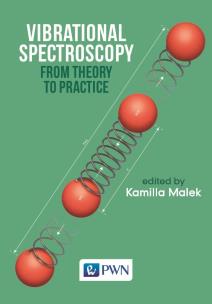 Vibrational Spectroscopy: From Theory to Applications. Autor: Opracowanie zbiorowe. Multiszop.pl Okładka książki Vibrational Spectroscopy: From Theory to Applications