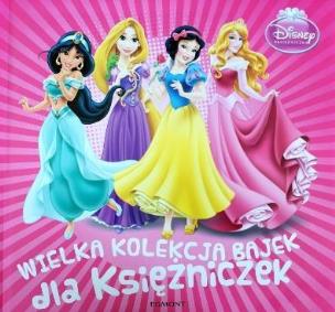 Okładka książki Wielka kolekcja bajek dla księżniczek