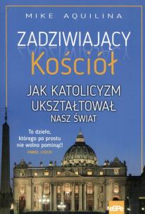 Okładka książki Zadziwiający Kościół