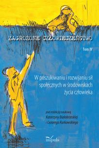 Okładka książki Zagrożone człowieczeństwo. Tom IV
