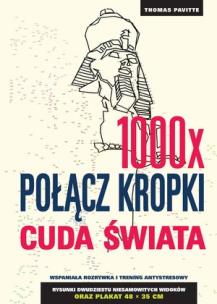 Okładka książki 1000x połącz kropki: Cuda świata