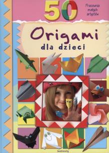Okładka książki 50 Origami dla dzieci