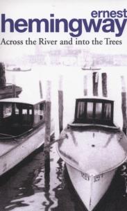 Okładka książki Across the River and into Trees