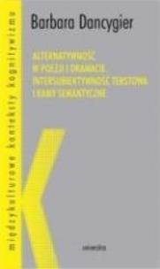 Okładka książki Alternatywność w poezji i dramacie