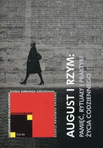 Opakowanie August i Rzym: Pamięć, rytuały i praktyki życia codziennego