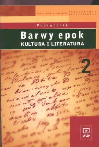 Okładka książki Barwy epok 2 Podręcznik Kultura i literatura