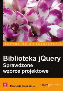 Okładka książki Biblioteka jQuery Sprawdzone wzorce projektowe