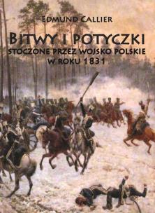 Okładka książki Bitwy i potyczki stoczone przez wojsko polskie w roku 1831