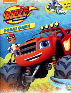 Okładka książki Blaze i megamaszyny. Dodaj gazu nr 2