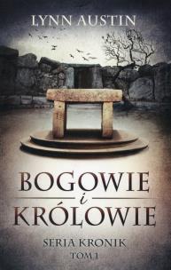 Okładka książki Bogowie i Królowie Tom 1