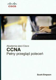 Okładka książki CCNA Pełny przegląd poleceń