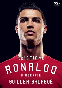 Cristiano Ronaldo. Biografia. Autor: Guillem Balagu, Bartosz Sałbut. Multiszop.pl Okładka książki Cristiano Ronaldo. Biografia