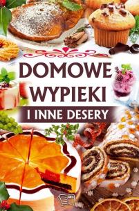 Okładka książki Domowe wypieki i inne desery