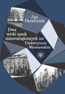 Okładka książki Dwa wieki nauk mineralogicznych na Uniwersytecie Warszawskim