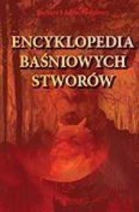Okładka książki Encyklopedia Baśniowych Stworów