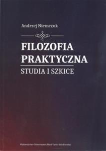 Okładka książki Filozofia praktyczna. Studia i szkice