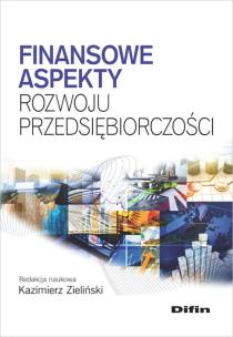 Okładka książki Finansowe aspekty rozwoju przedsiębiorczości