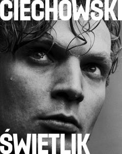 Okładka książki Grzegorz Ciechowski - Andrzej Świetlik