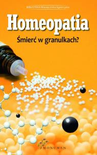 Homeopatia. Śmierć w granulkach. Autor: praca zbiorowa. Multiszop.pl Okładka książki Homeopatia. Śmierć w granulkach
