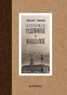 Okładka książki Ilustrowny przewodnik po Warszawie