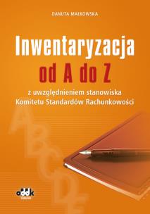 Okładka książki Inwentaryzacja od A do Z z uwzględnieniem stanowiska Komitetu Standardów Rachunkowości