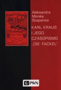Okładka książki Karl Kraus i jego czasopismo 'Die Fackel'