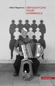 Okładka książki Kerygmatyczne figury interpretacji