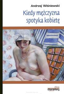 Okładka książki Kiedy mężczyzna spotyka kobietę