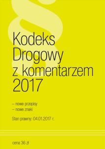 Okładka książki Kodeks Drogowy z komentarzem 2017