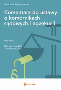 Okładka książki Komentarz do ustawy o komornikach sądowych i egzekucji