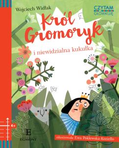 Okładka książki Król Gromoryk i niewidzialna kukułka