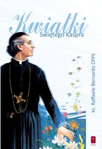 Okładka książki Kwiatki Świętego Kaspra