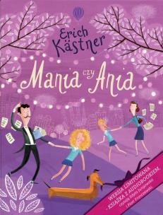 Mania czy Ania książka z audiobookiem. Autor: Kastner Erich. Multiszop.pl Okładka książki Mania czy Ania książka z audiobookiem