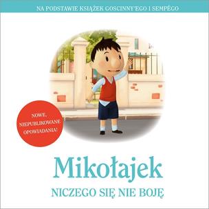 Okładka książki Mikołajek Niczego się nie boję