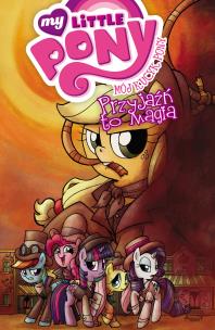 Okładka książki Mój Kucyk Pony – Przyjaźń to magia, tom 7