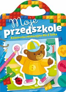 Okładka książki Moje przedszkole od 2 lat