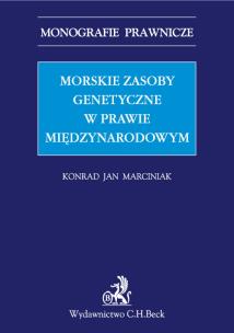 Okładka książki Morskie zasoby genetyczne w prawie międzynarodowym