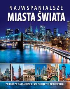 Okładka książki Najwspanialsze miasta świata